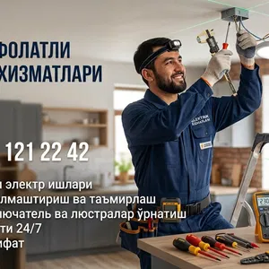 SIFATLI va ARZON ELEKTR xizmati 24/7